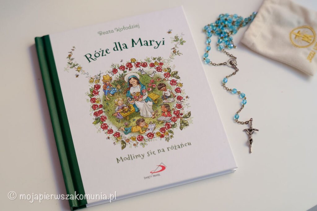Różaniec i książka Róże dla Maryi – pomoc w nauce modlitwy różańcowej